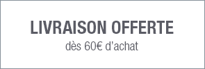 Livraison offerte dès 60€ d'achat