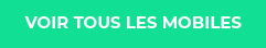Voir tout les mobiles