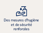 Mesure d'hygiene et de securite renforcees